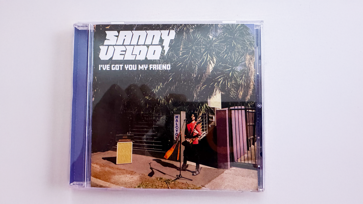 Sanny Veloo - I've Got You My Friend (CD album)
